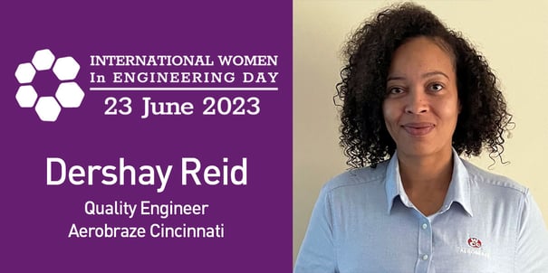 International Women in Engineering Day - Dershay Reid - Aerobraze Cincinnati